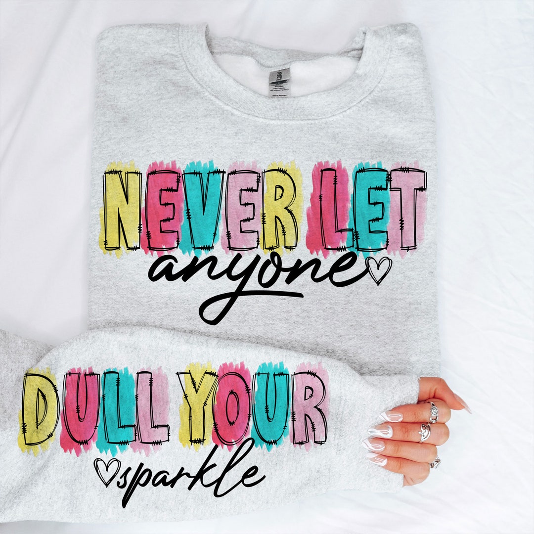 Never Let Anyone Dull Your Sparkle Keychain - Stainless Steel Encouragement Gift For Women