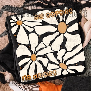 All Oopsies No Daisies Png, Trendy Vintage Floral Sublimation PNG, Wildflower Aesthetic T-Shirt Design, funny sarcastic png popular now boho image 1