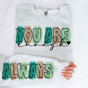 Zawsze jesteś wystarczający PNG, Boho Self Love PNG, Koszulka z motywacyjnym rękawem png, Boho Quote Self Care png, Pozytywny cytat png