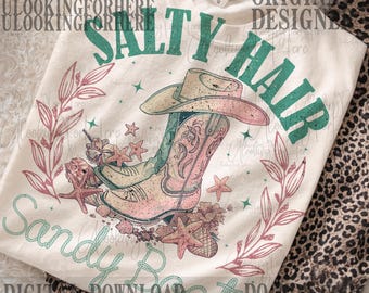 Salt hair Sandy boots PNG, Summer Png, Western summer png, Cowgirl png, Western png, Retro Summer Png, Trendy summer Png, Summer Sublimation