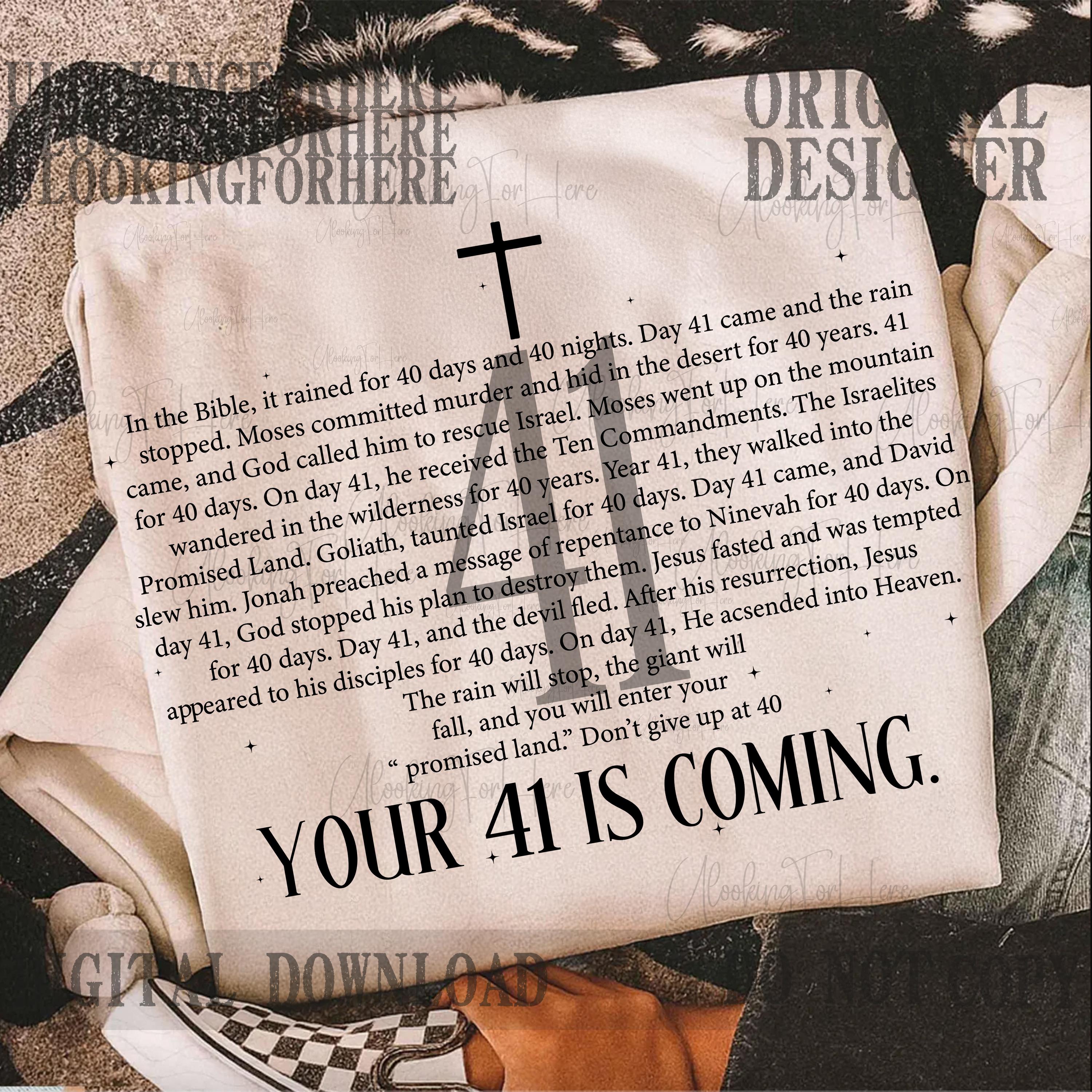 Your 41 is Coming Svg PNG, Jesus Svg Png, Faith Png, Sublimation 