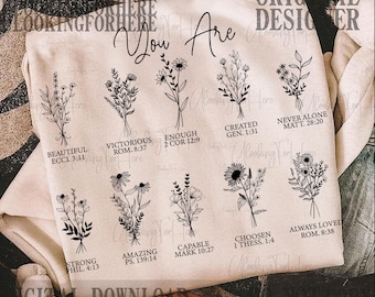 You Are Bible Verse SVG, Inspiration Bible, Flower shirt PNG, Wild flower shirt, Inspirational quote svg, Png Digital Filei, spring easter