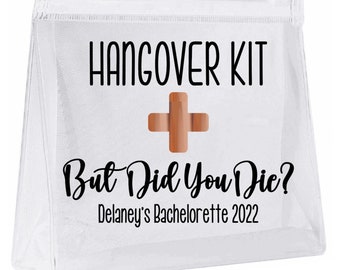 Hangover Kit | But Did You Die | Bachelorette Party Gift | Wedding Gift | Bachelorette Hangover Kit | Bridesmaid Gift Bag | But Did You Die