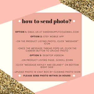 Pode incluir: Gr&aacute;fico rosa e dourado com o texto "how to send photo?" e instru&ccedil;&otilde;es sobre como enviar uma foto ao vendedor por e-mail, atrav&eacute;s do aplicativo m&oacute;vel Etsy ou da vers&atilde;o para desktop do Etsy. O texto tamb&eacute;m indica "Por favor, envie a foto dentro de 24 horas."