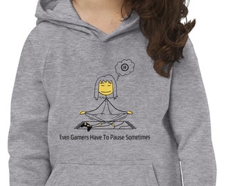 Girls Gaming Hoodie "Even Gamers Have To Pause Sometimes" Kids Eco Hoodie