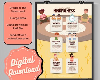 May include: A colourful poster with illustrations of children practicing mindfulness. The poster includes the text "How to Practice Mindfulness" and lists several techniques, including taking a seat, noticing your body, feeling your breath, noticing when your mind has wandered, and being kind to your wandering mind.