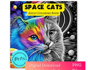 May include: A digital download colouring book featuring a colourful cat with a galaxy background. The title of the book is "SPACE CATS ADULT COLOURING BOOK".