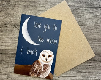 Love You to the Moon & Back Greeting Card - Hand-Drawn Owl and Crescent Moon Design