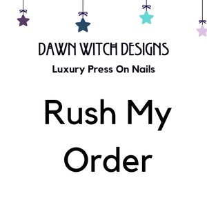 Rush My Order | Press On Nails | Witchy Nails | Gothic Press Ons | False Nails | Glue On Nails