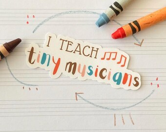 Tiny Musicians Sticker//Musician Gift//Piano Teacher//Music Teacher