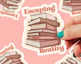Escaping Reality Sticker | Bookish Stickers | Book Stickers | Fantasy Lover Stickers | Reading Stickers | Book Lover Stickers | 0034G