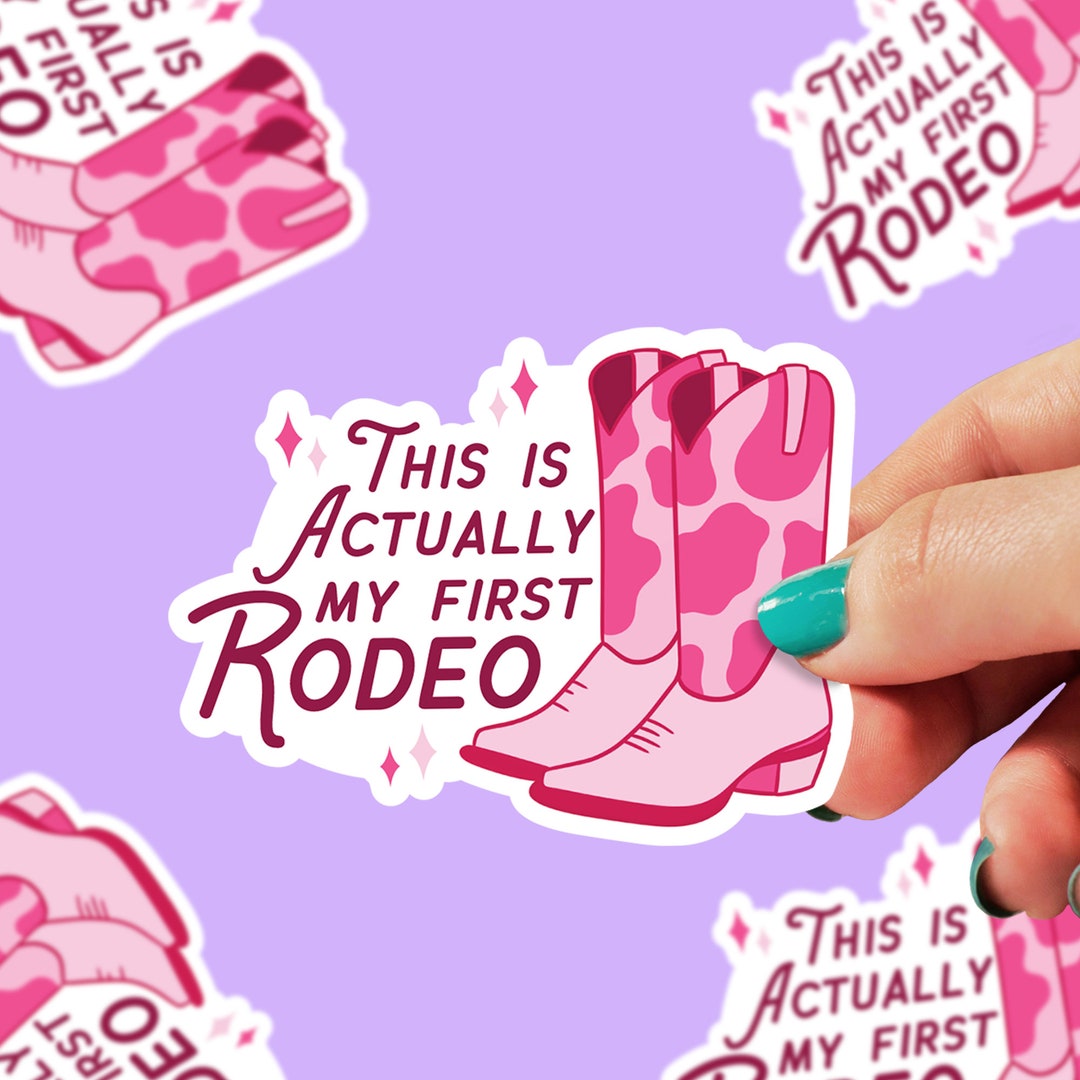This is Actually My First Rodeo Sticker | Cowgirl Sticker | Trendy ...