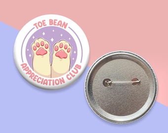 Toe Bean Appreciation Club Pin-Back Button | 2.25" Button Pin | Cat Pins | Cute Pins | Backpack Button Pins | Bag Button Pins | 0001BP
