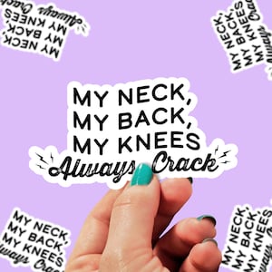 My Neck My Back Waterproof Sticker | Millennial Sticker | sticker for laptop | sticker for Water Bottle | Funny Sticker | Y2K | 0096G