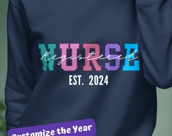 Registered Nurse Sweatshirt,Personalized Custom Year RN Sweater,Nurse Gift,Nurse Est Crewneck,Nursing Sweatshirt,Nurse Life,Nurse Grad Gift
