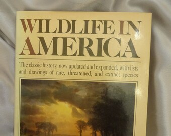 Wildlife in America, by Peter Matthiessen