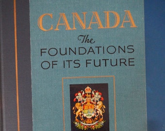 Canada, the Foundations of its Future, by Stephen Leacock