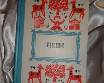 Heidi, A Story for Children, by Johanna Spyri