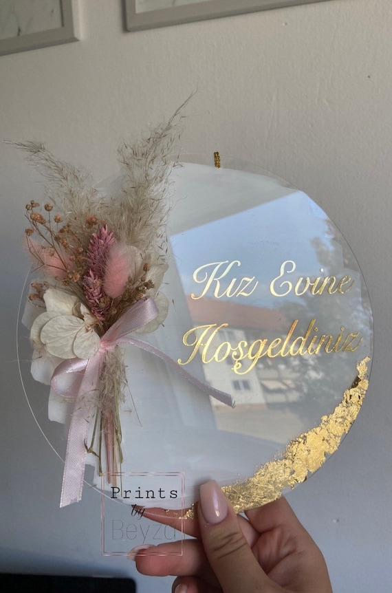 Türschild mit Trockenblumen oder mit Perlen | Wunschtext | Kız Evine Hoşgeldiniz | Kız Evi Naz Evi | Willkommensschild | Acrylglas