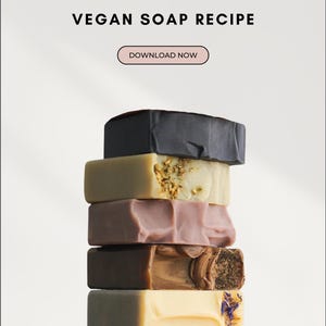 The Ultimate All Natural Soap Recipe + Guide  |  Customizable Base Vegan Soap Recipe (Cold Process Heat Transfer Method) | DIY Bath and Body