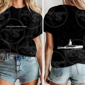 Who's Afraid of Little Old Me? Graphic Tee