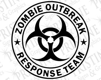 Zombie Outbreak Response Team Vinyl Decal, Will Ship Physical copy
