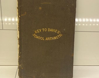 Davies’ Practical Arithmetic by Charles Davies 1876