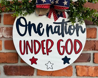 4th of July Door Hanger | Patriotic Door Hanger | One Nation Under God Door Decor | Fourth of July Door Hanger | USA Sign | Americana Decor