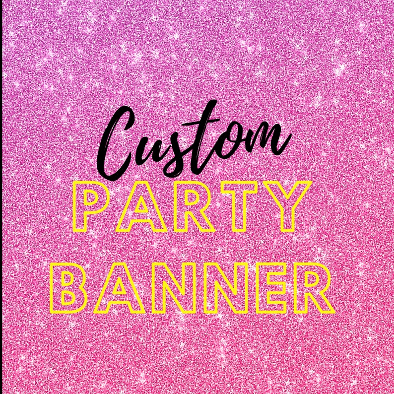 Custom Party Banner Etsy