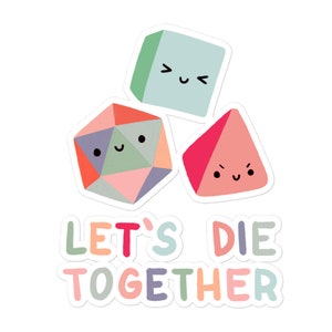 Let&#39;s Die Together: Die Cut Stickers | DND Gifts | Dungeons and Dragons | D&D | Dungeon Master Gifts