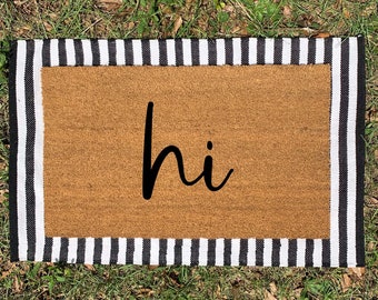 Hi Doormat // Cute Door Mat // Welcome Mat // Simple Doormat // Housewarming Gift