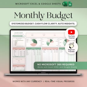 May include: A MacBook Pro displays a "Monthly Budget" spreadsheet, featuring charts and tables. The text includes "Systemized Budget," "Cash Flow Clarity," and "Auto Insights." It's compatible with Excel and Google Sheets. A "YouTube Tutorial" is available for beginners.