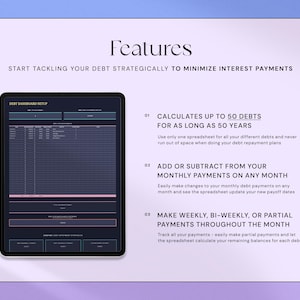 May include: A digital debt dashboard displayed on a tablet. The screen shows a spreadsheet with various fields and the text "Features" at the top. The text highlights features like calculating debts, adjusting payments, and tracking payments.