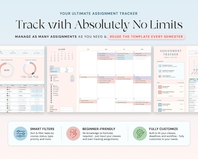 May include: A digital assignment tracker template with a light pink and white color scheme. The text reads "Track with Absolutely No Limits" and "Manage as many assignments as you need & reuse the template every semester". Features include smart filters, beginner-friendly design, and full customization.