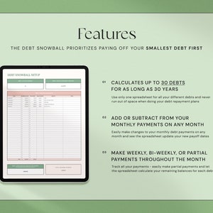 May include: A digital tablet displays a debt snowball setup spreadsheet with pink and green accents. The text highlights features: calculates up to 30 debts, adjusts monthly payments, and tracks payments. The background is a soft green.
