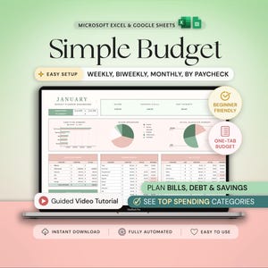 May include: A laptop screen displaying a Simple Budget spreadsheet for Microsoft Excel and Google Sheets. The dashboard features a January budget planner with income, expense, and debt payment summaries, pie charts, and tables for tracking finances.