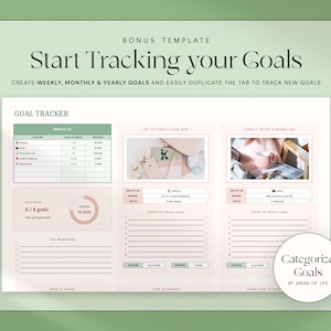 May include: A digital goal tracker template with the text "Start Tracking your Goals." The template includes sections for weekly, monthly, and yearly goals, with areas for tracking progress and categorizing goals by areas of life.