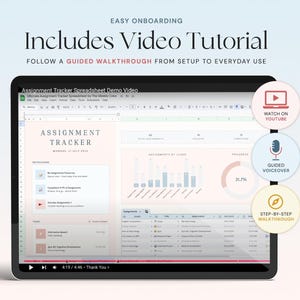 May include: A digital tablet displays a spreadsheet titled "Assignment Tracker." The screen shows a video tutorial with the text "Includes Video Tutorial." Additional icons indicate a YouTube video, guided voiceover, and step-by-step walkthrough.