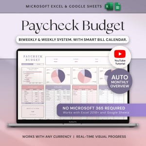 May include: A laptop screen shows a "Paycheck Budget" spreadsheet with charts and tables. The text includes "Biweekly & Weekly System" and "Auto Monthly Overview." The spreadsheet works with Excel 2016+ and Google Sheets. A YouTube tutorial is available.