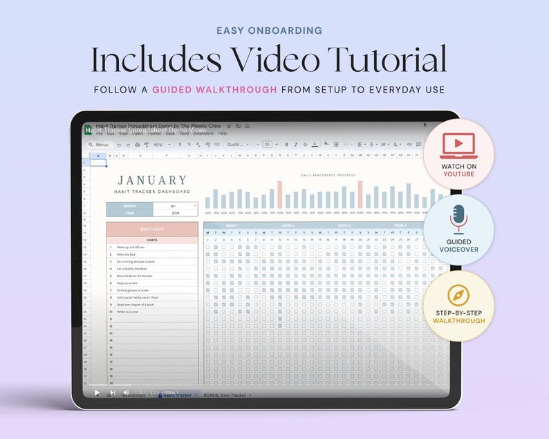 May include: A digital tablet displaying a January habit tracker spreadsheet dashboard with a monthly calendar, habit list, and progress charts. Text includes Includes Video Tutorial, Watch on YouTube, Guided Voiceover, and Step-by-Step Walkthrough.