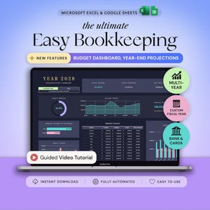 May include: A laptop screen displays a digital bookkeeping spreadsheet for the year 2028, featuring a dark interface with charts, tables, and financial summaries. Text includes Microsoft Excel & Google Sheets, Easy Bookkeeping, New Features, Budget Dashboard, Year-End Projections, and Guided Video Tutorial.