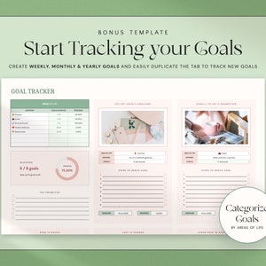May include: A digital goal tracker template with the text "Start Tracking your Goals." The template includes sections for weekly, monthly, and yearly goals, with areas for tracking progress and categorizing goals by areas of life.