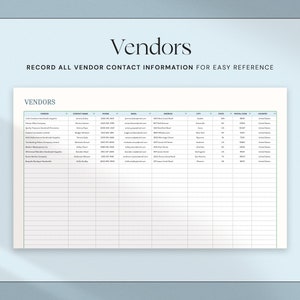May include: A digital spreadsheet titled "Vendors" with columns for contact information. The text "Record all vendor contact information for easy reference" is above the spreadsheet. The spreadsheet is on a light blue background.
