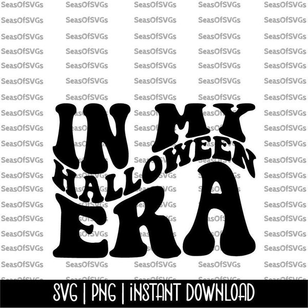 In My Halloween Era SVG PNG | Halloween Era SVG | Groovy Halloween Shirt | Trendy Halloween Svg | Cricut Silhouette File Digital Download