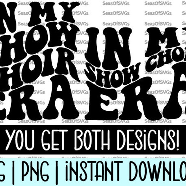 In My Show Choir Era SVG PNG | Show Choir Era SVG Png | In My Ensemble Era | Vocal Choir Svg | Show Choir Gift | Cricut Silhouette Download