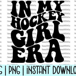 In meiner Hockey Girl Ära SVG PNG | Hockey Mädchen Ära SVG Png | Hockey Mädchen Ära Shirt Schneidemaschine | Cricut Silhouette Datei Digitaler Download | Sport