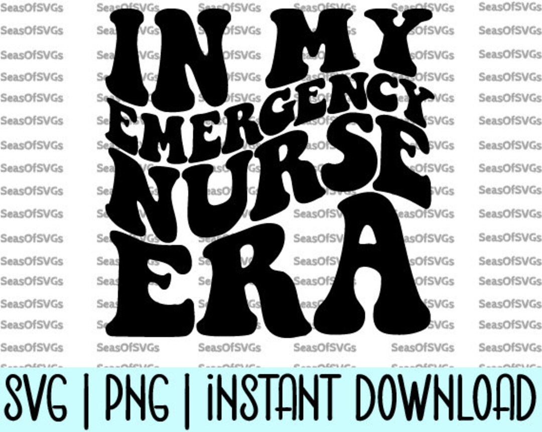 In My Emergency Nurse Era SVG PNG Emergency Room Nurse SVG Png ...