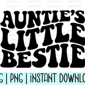 Melhor amiga da titia Svg Png | Presente para sobrinha Svg Png | Presente para sobrinho Svg Png | Novo presente de tia | Silhueta Cricut | Download digital