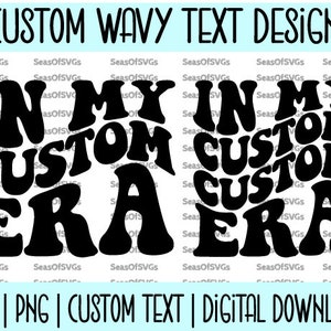 à mon époque personnalisée PNG SVG | Epoque personnalisée SVG PNG | Chemise lettres ondulées | Tendance Svg | Fichier de coupe Cricut Silhouette | Téléchargement numérique