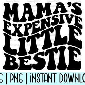 La querida mejor amiga de mamá (Svg/Png) / Camiseta divertida para niños pequeños (Svg) / Regalo para niños pequeños (Svg) / Día de la Madre (Svg) / Descarga digital de silueta de Cricut